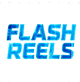 FLASH REELS