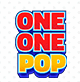 ONE ONE POP