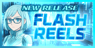 FLASH REELS