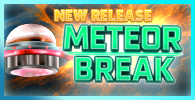 METEOR BREAK