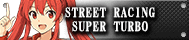 STREET RACING SUPER TURBO
