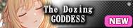 The Dozing GODDESS